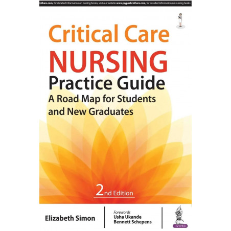 Critical Care Nursing Practice Guide book by RN Simon, Elizabeth, Ph.D., Ph.D. Ukande, Usha