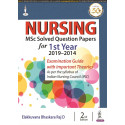 Nursing MSc Solved Question Papers for 1st Year (2019–2014) book by Elakkuvana Bhaskara Raj D