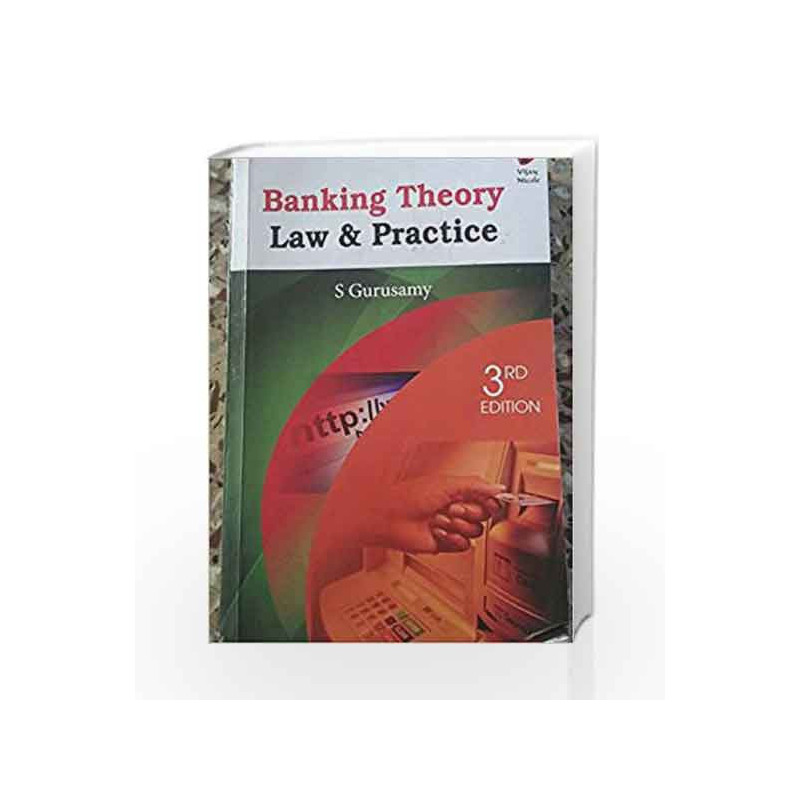 Banking Theory Law and Practice 3e by Gurusamy S Book-9788182091979
