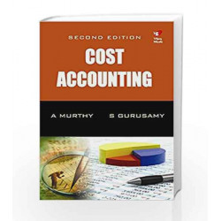 Cost Accounting by A Murthy Book-9788182092006