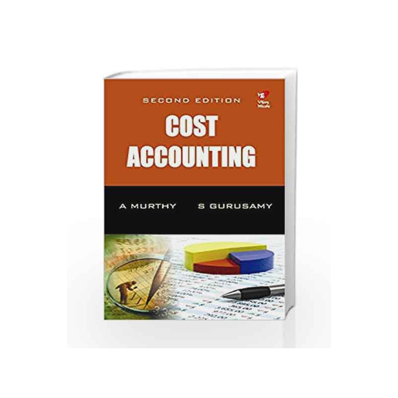Cost Accounting by A Murthy Book-9788182092006