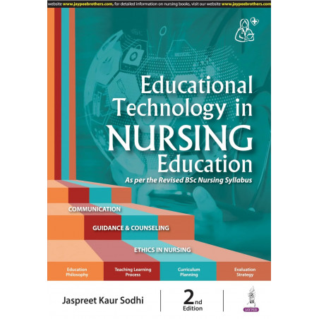 Educational Technology in Nursing Education, 2/E for BSc Nursing 5th Semester Students | Teaching-Learning Methods, Curricul…