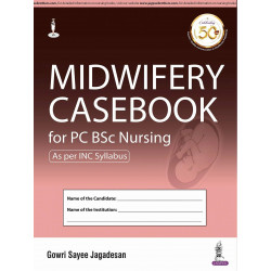 Midwifery Casebook for Post Basic/Certificate BSc Nursing Students (PC BSc) | Complete Clinical Case Record Book for Antenat…