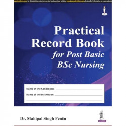 Practical Record Book for Post Basic BSc Nursing (As per revised INC syllabus) book by Fenin Mahipal Singh - Back Cover