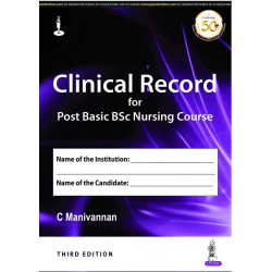 Clinical Record for Post Basic BSc Nursing Course, 3/E | Practical & Cumulative Clinical Record Book to Document Skills Acro…
