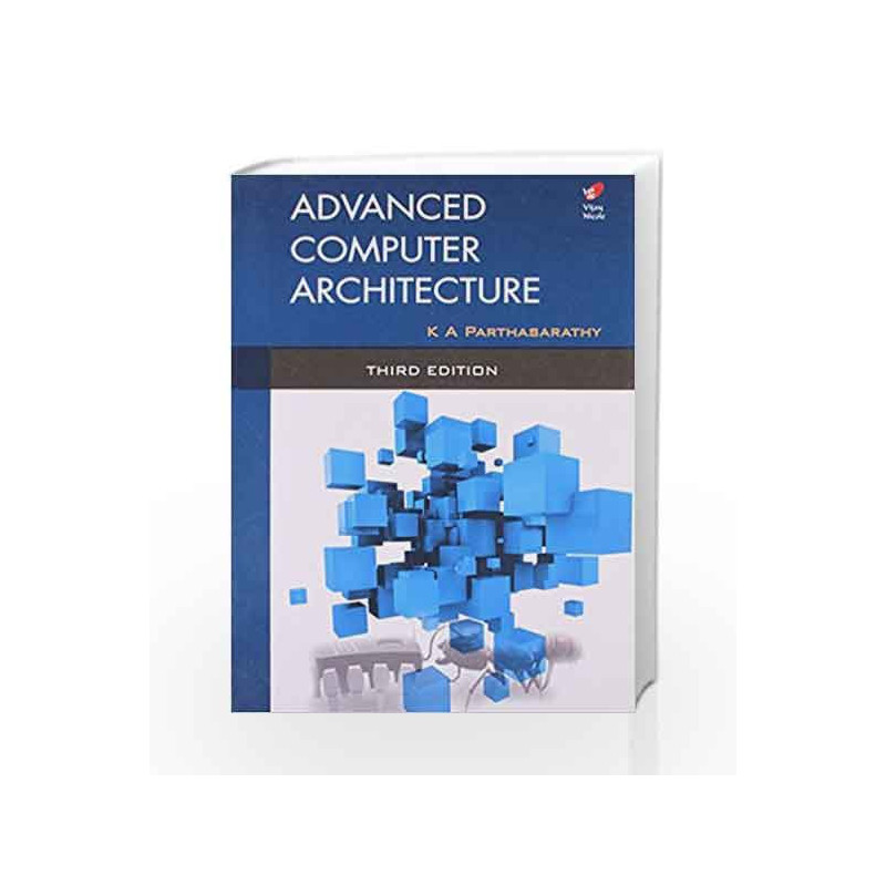 Advanced Computer Architecture by Parthasarathy Book-9788182093126