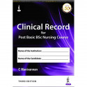 Clinical Record for Post Basic BSc Nursing Course, 3/E | Practical & Cumulative Clinical Record Book to Document Skills Acro… -
