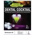DENTAL COCKTAIL: THE ULTIMATE TREASURE FOR MDS ENTRANCE EXAMINATIONS (Exam Preparatory Manual for Undergraduates) book by Ma… -
