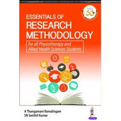 ESSENTIALS OF RESEARCH METHODOLOGY FOR ALL PHYSIOTHERAPY AND ALLIED HEALTH SCIENCES STUDENTS book by A Thangamani Ramalingam…