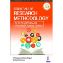 ESSENTIALS OF RESEARCH METHODOLOGY FOR ALL PHYSIOTHERAPY AND ALLIED HEALTH SCIENCES STUDENTS book by A Thangamani Ramalingam… -