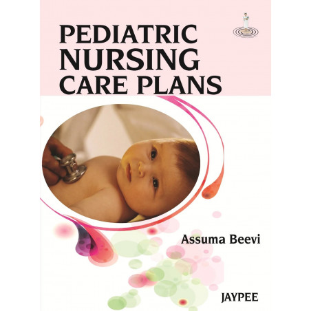PEDIATRIC NURSING CARE PLANS book by Assuma Beevi