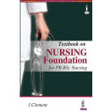 Textbook On Nursing Foundation For Pb Bsc Nursing book by Clement I