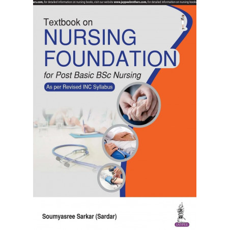 Textbook on Nursing Foundation for Post Basic BSc Nursing book by Sarkar Soumyasree (Sardar)