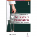 Textbook On Nursing Foundation For Pb Bsc Nursing book by Clement I - Back Cover
