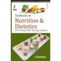 TEXTBOOK OF NUTRITION & DIETETICS FOR POST BASIC BSC NURSING STUDENTS book by Clement I - Back Cover