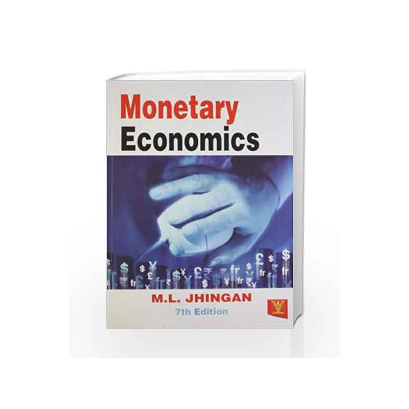 Monetary Economics 7/e by Jhingan M L Book-9788182813830