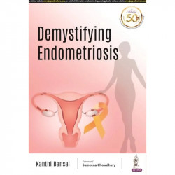 Demystifying Endometriosis (POD) book by Kanthi Bansal