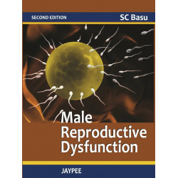 MALE REPRODUCTIVE DYSFUNCTION book by Basu