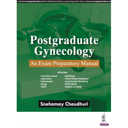 POSTGRADUATE GYNECOLOGY: AN EXAM PREPARATORY MANUAL book by Snehamay Chaudhuri