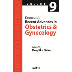Dasgupta’s Recent Advances in Obstetrics & Gynecology-Volume 9 book by Deka Dipika