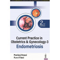 Current Practice in Obstetrics & Gynecology-3 Endometriosis book by Pankaj Desai, Purvi Patel