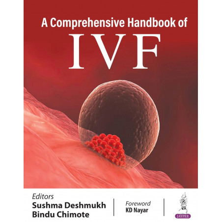 A Comprehensive Handbook of IVF book by Sushma Deshmukh, Bindu Chimote