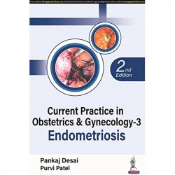 Current Practice in Obstetrics & Gynecology-3 Endometriosis book by Pankaj Desai, Purvi Patel - Back Cover