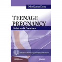 TEENAGE PREGNANCY PROBLEMS & SOLUTIONS (FOGSI) book by Dutta Dilip Kumar