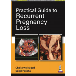 PRACTICAL GUIDE TO RECURRENT PREGNANCY LOSS book by Chaitanya Nagori