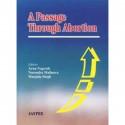 A Passage Through Abortion book by Nagrath