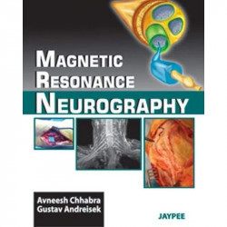 Magnetic Resonance Neurography (POD) book by Chhabra
