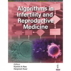 Algorithms in Infertility and Reproductive Medicine book by Kamini A Rao, Harpreet Kaur