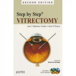 Step by Step Vitrectomy with 2 DVD-ROMs book by Martinez-Toldos Jose J