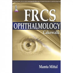 FRCS Ophthalmology Cakewalk (POD) book by Mittal Mamta - Back Cover