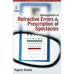 Management of Refractive Errors and Prescription of Spectacles (POD) book by Shukla Yogesh - Back Cover