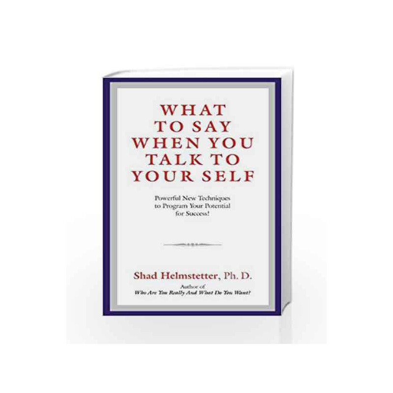 What to Say When You Talk to Yourself by RAY Book-9788183223225