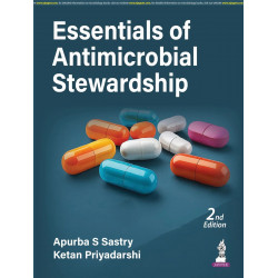Essentials of Antimicrobial Stewardship, 2/E for Clinical Microbiologists and Infectious Disease Physicians | AMS, Diagnosti…
