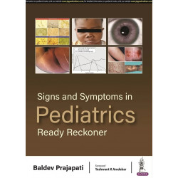 SIGNS AND SYMPTOMS IN PEDIATRICS READY RECKONER book by Baldev Prajapati