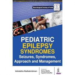 PEDIATRIC EPILEPSY SYNDROMES SEIZURES, SYNDROMES, APPROACH AND MANAGEMENT book by Ashalatha Radhakrishnan - Back Cover