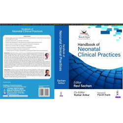Handbook of Neonatal Clinical Practices book by Ravi Sachan