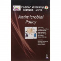 Pedicon Workshop Manuals-2015: Antimicrobial Policy book by Sachdeva Anupam