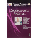 Pedicon Workshop Manuals-2015: Developmental Pediatrics book by Sachdeva Anupam