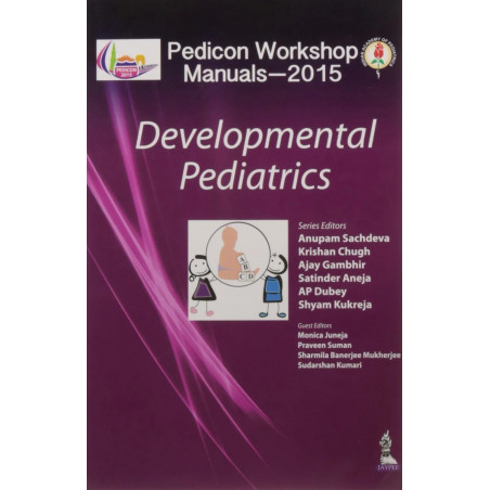 Pedicon Workshop Manuals-2015: Developmental Pediatrics book by Sachdeva Anupam