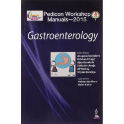 PEDICON WORKSHOP MANUALS-2015 (IAP): GASTROENTEROLOGY book by Sachdeva Anupam