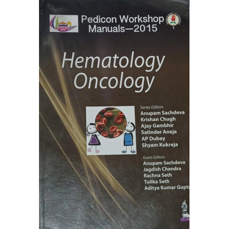 PEDICON WORKSHOP MANUALS-2015(IAP): HEMATOLOGY ONCOLOGY book