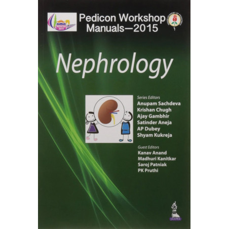 PEDICON WORKSHOP MANUALS-2015(IAP): NEPHROLOGY book by Sachdeva Anupam