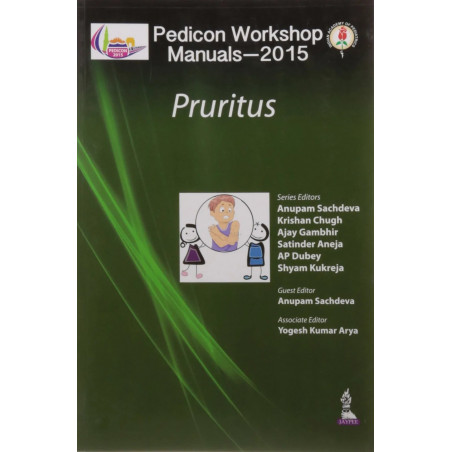 Pedicon Workshop Manuals-2015: Pruritus (POD) book by Sachdeva Anupam