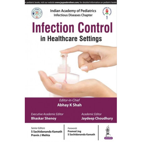 INFECTION CONTROL IN HEALTHCARE SETTINGS (IAP) book by Shah Abhay K
