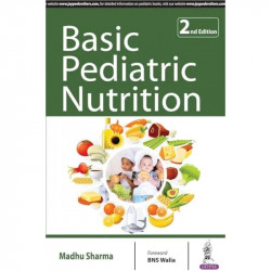 BASIC PEDIATRIC NUTRITION book by Sharma Madhu