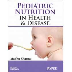PEDIATRIC NUTRITION IN HEALTH & DISEASE book by Madhu Sharma